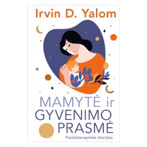 Knyga MAMYTĖ IR GYVENIMO PRASMĖ