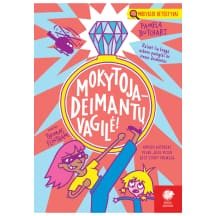 Knyga MOKYTOJA DEIMANTŲ VAGILĖ