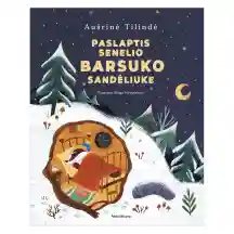 Knyga PASLAPTIS SENELIO BARSUKO SANDĖLIUKE