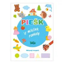 Knyga PIEŠK IR MIKLINK RANKELĘ (MĖLYN. KN. )
