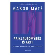 Knyga PRIKLAUSOMYBĖS IŠ ARTI