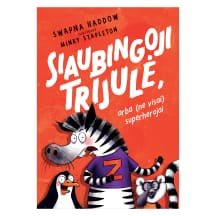 Knyga SIAUBINGOJI TRIJULĖ