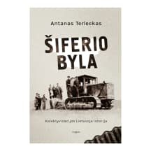 Knyga ŠIFERIO BYLA. KOLEKTYVIZACIJOS LT. IST.