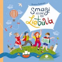 Knyga SMAGI KELIONĖ PER LIETUVĄ