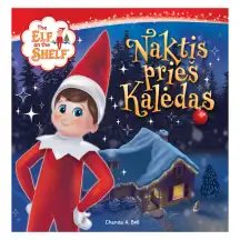 Knyga THE ELF ON THE SHELF. NAKTIS PRIEŠ KAL.