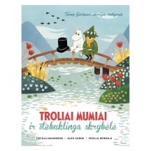 Knyga TROLIAI MUMIAI IR STEBUK. SKRYBĖLĖ